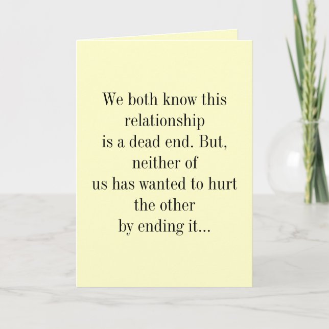 We both know this relationship is a dead end. card (Front)