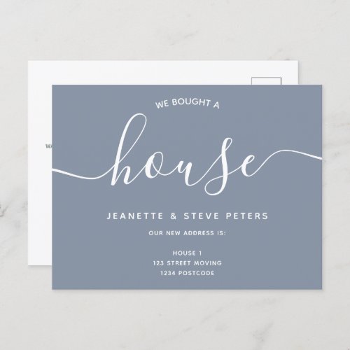 We bought a house dusty blue script moving announcement postcard