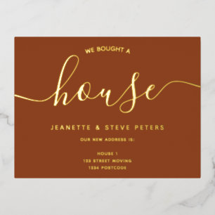 We bought a house terracotta simple script moving foil invitation postcard