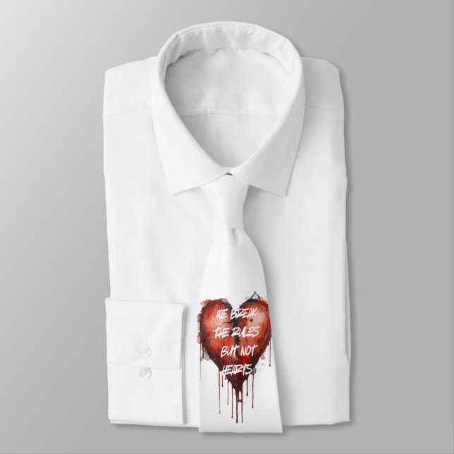 We Break the rules but not heart Tie (Tied)