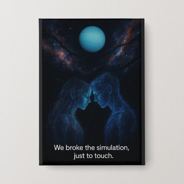 We Broke the Simulation  Button (Front)