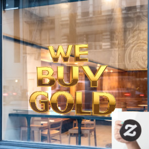 We Buy Gold Precious Metals Shop Window Cling
