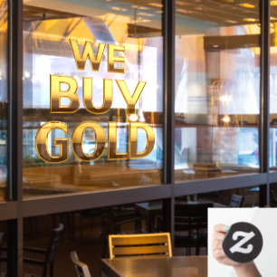 We Buy Gold Precious Metals Shop Window Cling