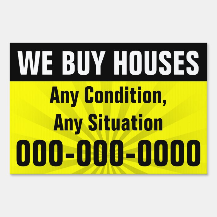 We Buy Houses, Real Estate Investment Property Sign | Zazzle.com