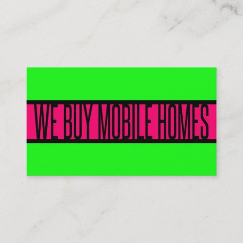 WE BUY MOBILE HOMES Neon Green Hot Pink Business Card