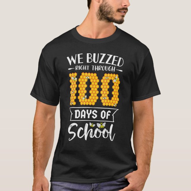 We Buzzed Right Through 100 Days Of School Pre K S T-Shirt (Front)
