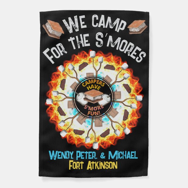 We Camp for the S’mores Campsite Flag (Front)
