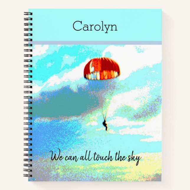 We can all touch the sky, inspiration, your name notebook (Front)