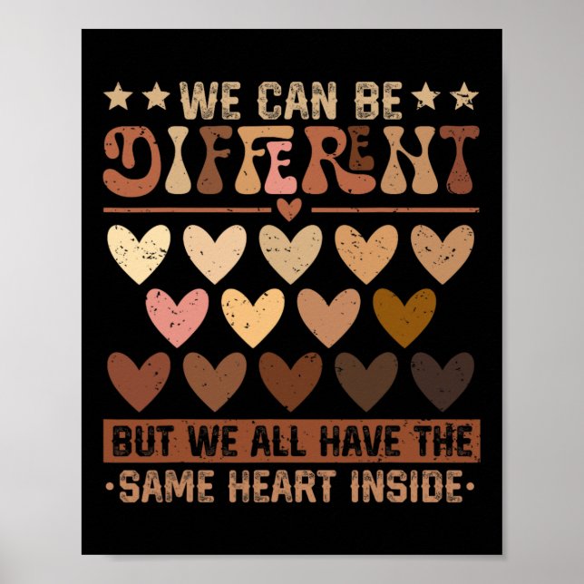 We Can Be Different But We Have The Same Heart Ins Poster (Front)