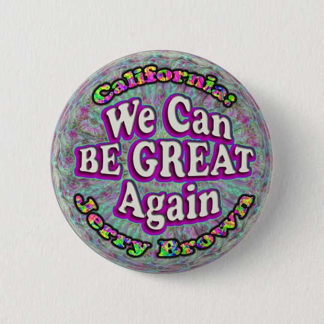 We Can BE GREAT Again. button (Front)