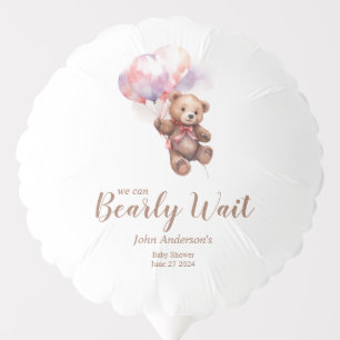 We can Bearly Wait Balloon Teddy Bear Baby Shower
