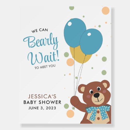 We Can Bearly Wait Cute Baby Boy Shower Welcome Foam Board