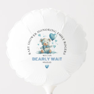 We Can Bearly Wait Cute Teddy Bear Balloon
