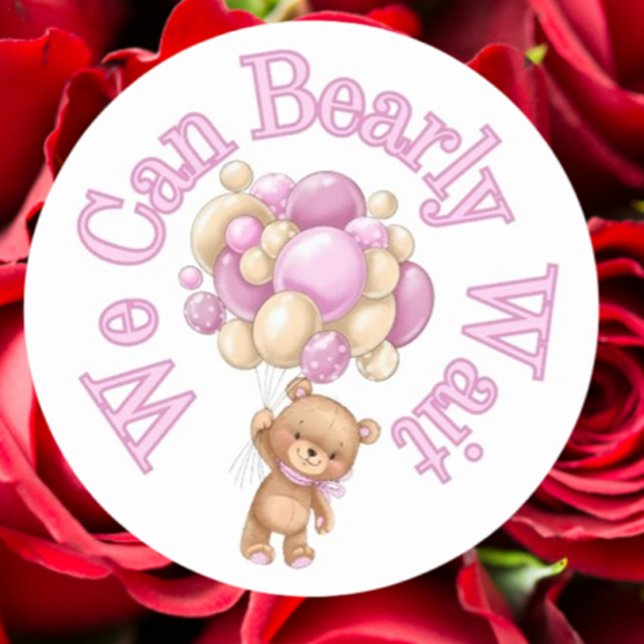 We can bearly wait girl Baby Shower  Classic Round Sticker (Celebrate your baby girl’s arrival with our adorable “We can bearly wait” round sticker)