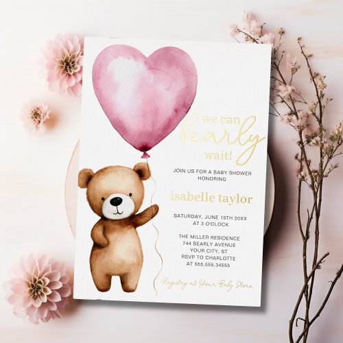 We Can Bearly Wait Girl Baby Shower Invitation Foil Invitation
