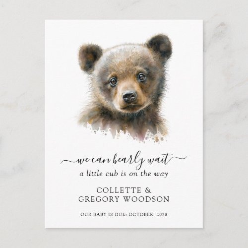 We Can Bearly Wait Painted Baby Bear Announcement Postcard