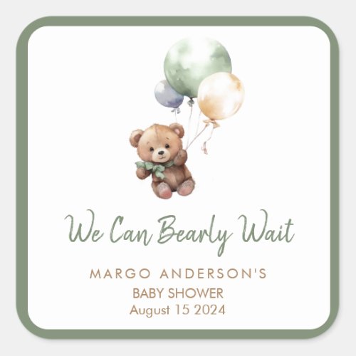 We can Bearly Wait Teddy Bear Balloon Baby Shower Square Sticker