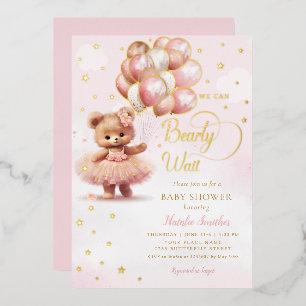 We Can Bearly Wait Teddy Bear Girl Baby Shower Foil Invitation
