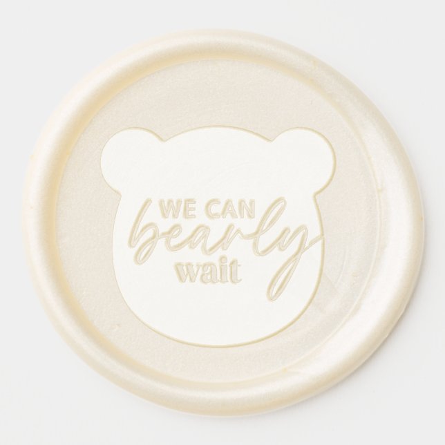 We Can Bearly Wait Wax Seal Sticker (Front)