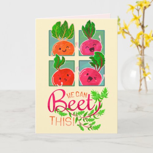We Can Beet This  Motivational Quote Pun Card