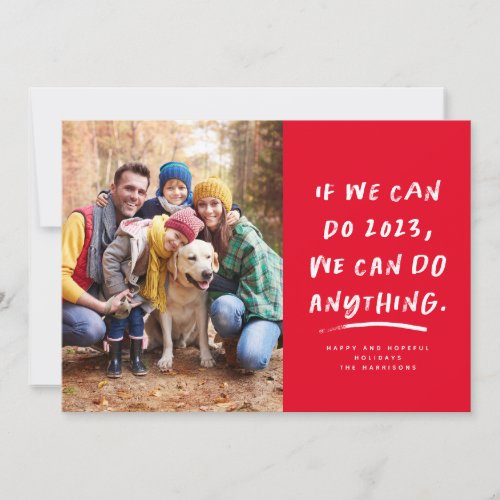 We can do anything Christmas photo red Holiday Card