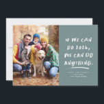We can do anything Christmas photo teal Holiday Card<br><div class="desc">If we can do this year, we can do anything. It was a rough couple of years but we made it and now we're ready to take on anything the new year may hold. Send motivational inspirational and humorous holiday greetings with this one-photo trendy teal holiday card. This family holiday...</div>