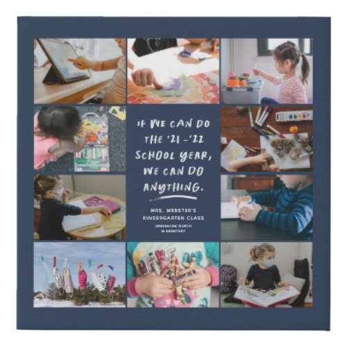 We can do anything teacher appreciation collage faux canvas print