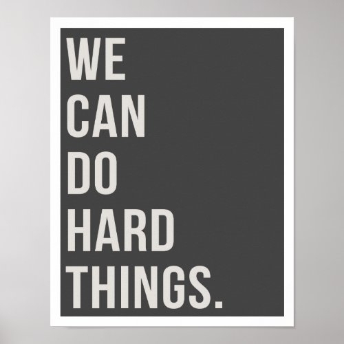 We Can Do Hard Things 11x14 Art Print