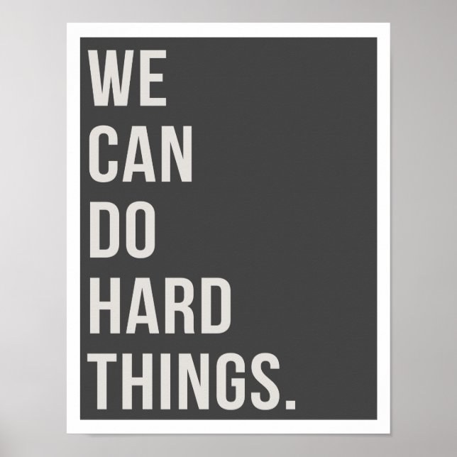 We Can Do Hard Things 11"x14" Art Print (Front)