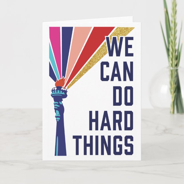 We Can Do Hard Things Greeting Card (Front)