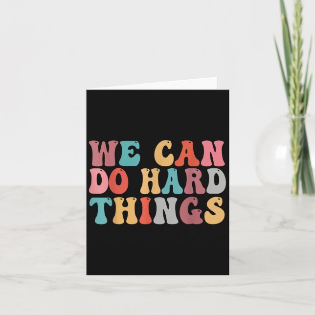 We Can Do Hard Things Groovy Retro Motivational Qu Card (Front)