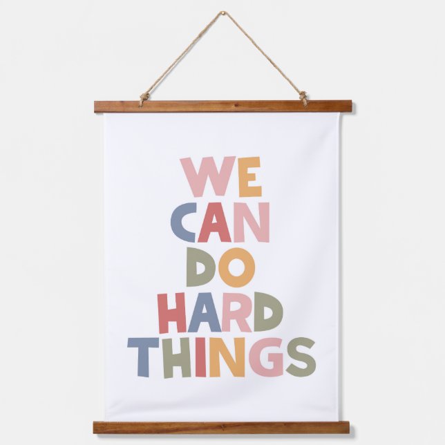 We Can Do Hard Things Hanging Tapestry (Front)