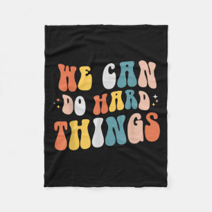 We Can Do Hard Things Motivational Teacher Wavy  Fleece Blanket