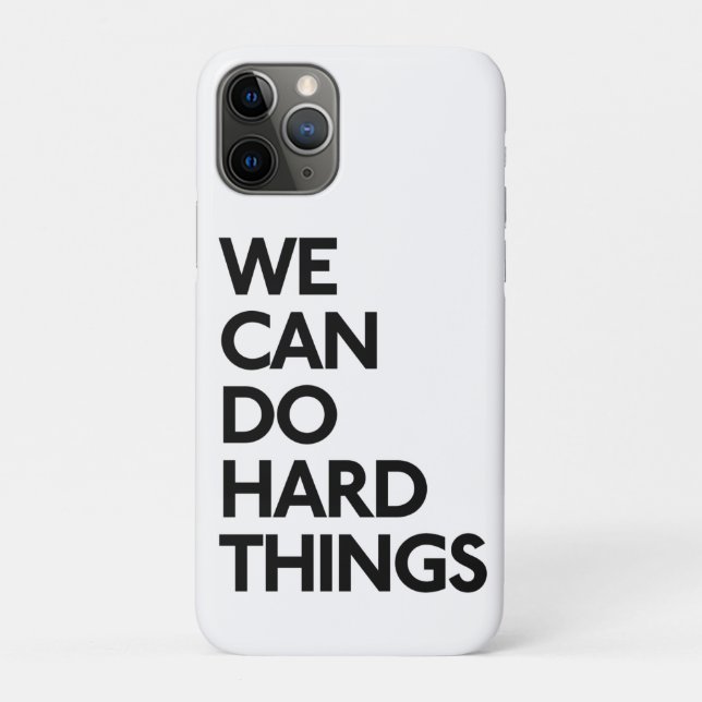 We Can Do Hard Things Phone Case (Back)