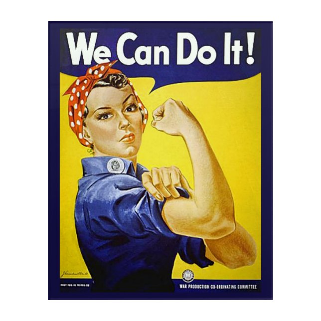 We Can Do It! Acrylic Print (Front)