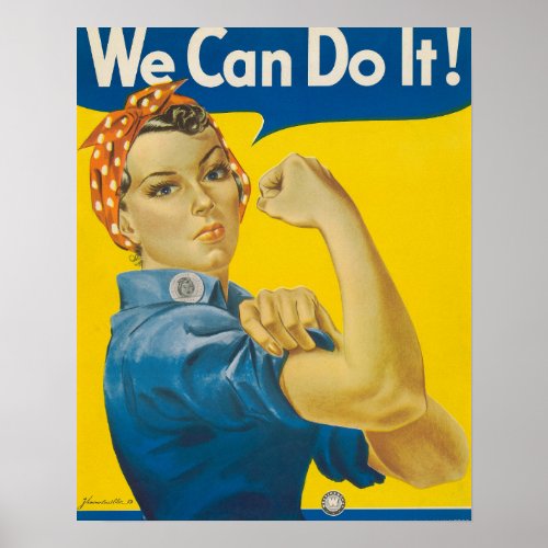 We Can Do It by J Howard Miller Poster