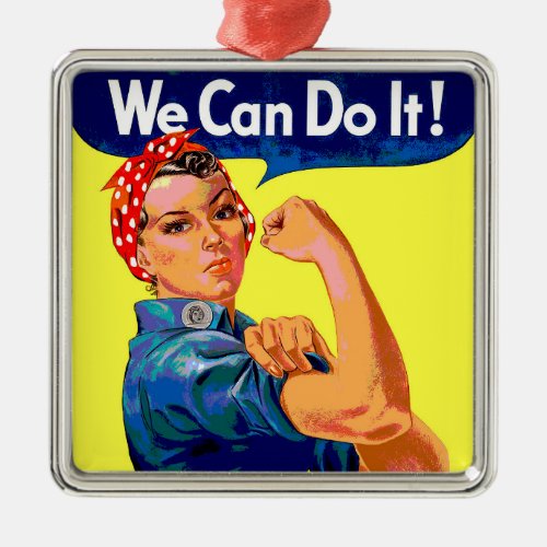 We Can Do It Extra Motivation Metal Ornament