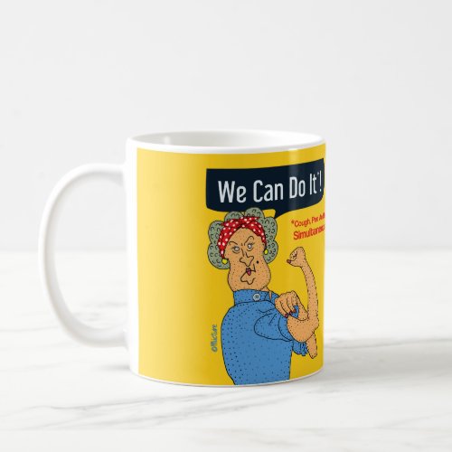 We can do it _ Funny Coffee Mug