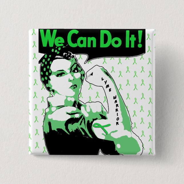 We Can Do It, Lyme Disease Warrior Button (Front)