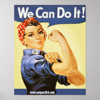 We Can Do It Posters | Zazzle