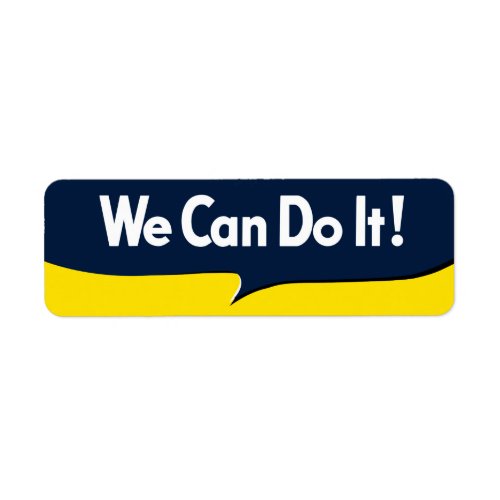 We Can Do it Rosie Graphic Bubble Label