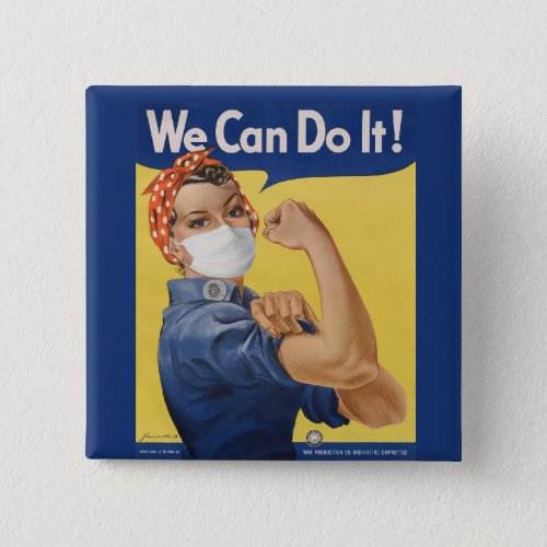 We Can Do It Rosie the Riveter 2022 Button