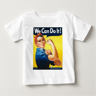 We Can Do It! Rosie the Riveter Baby T-Shirt