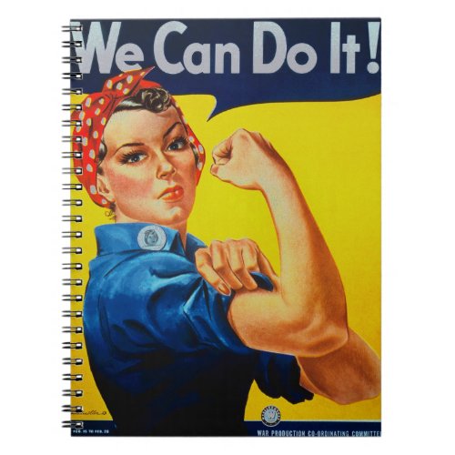 We Can Do It Rosie the Riveter Notebook