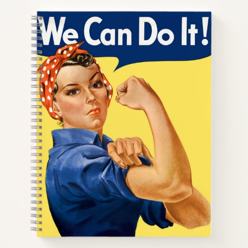 We Can Do It Rosie the Riveter Notebook