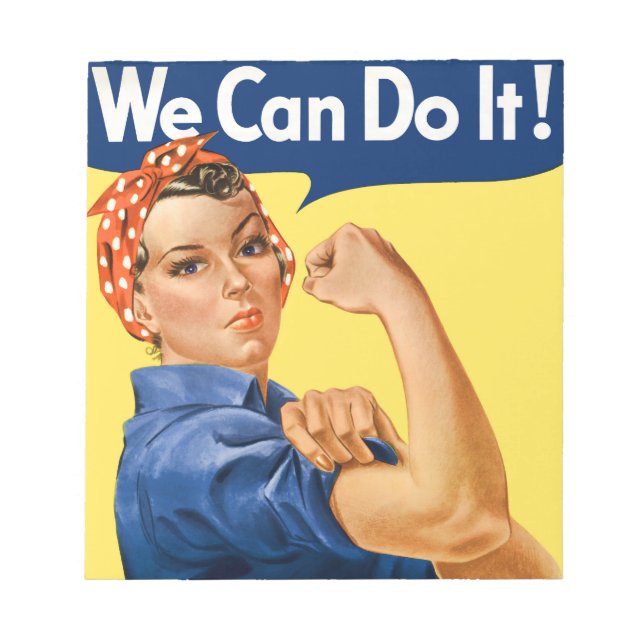 We Can Do It! Rosie the Riveter  Notepad (Front)