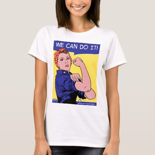 We Can Do It  Rosie the Riveter Pop Art Version T_Shirt