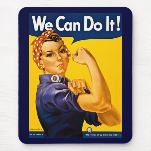 We Can Do It Rosie the Riveter Vintage WW2 Mouse Pad