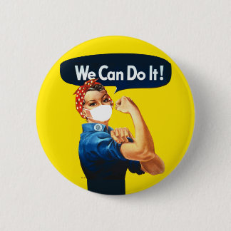 We Can Do It Rosie The Riveter Wearing Mask Button
