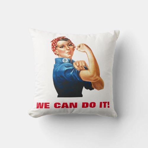 We Can Do It Rosie the Riveter Women Power Throw Pillow
